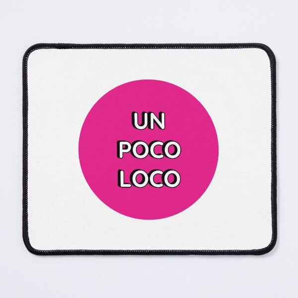 Item preview, un poco loco (pink) designed and sold by Inspirationmotivation.