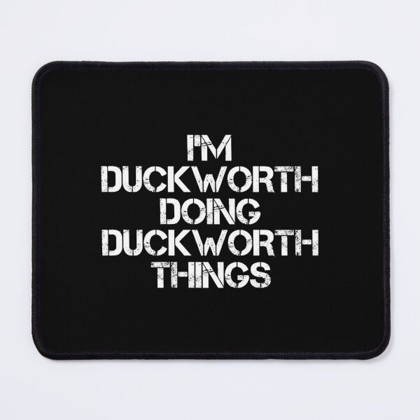 Item preview, Duckworth Name T Shirt - I'm Duckworth Doing Duckworth Things Name Gift Item Tee designed and sold by ribbinjunk.