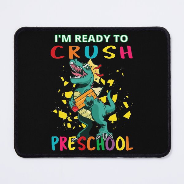 Item preview, I'm Ready To Crush Preschool III - Dinosaur designed and sold by Lemon Pepper.
