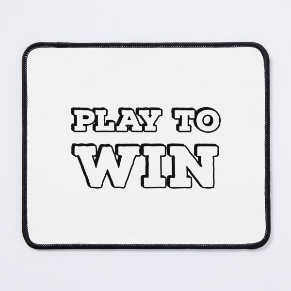 Item preview, PLAY TO WIN designed and sold by Inspirationmotivation.