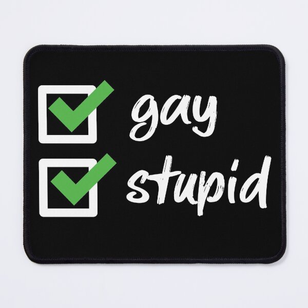 Item preview, I'm Gay and Stupid designed and sold by Zerasu.