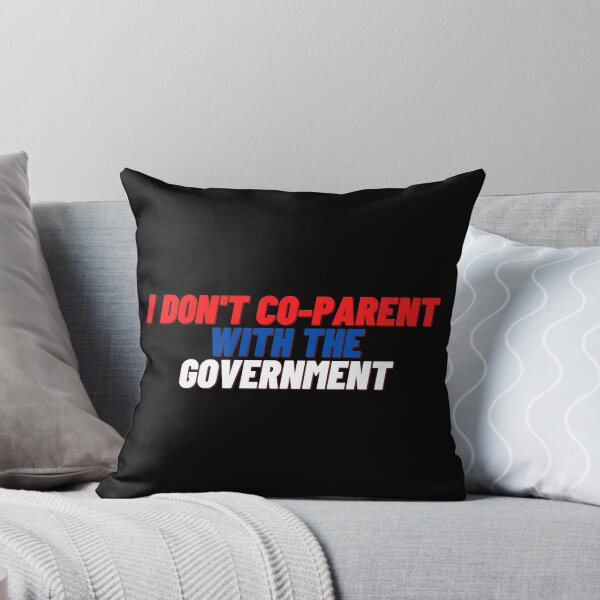 Item preview, I Dont Co Parent With The Government designed and sold by Water Flick.