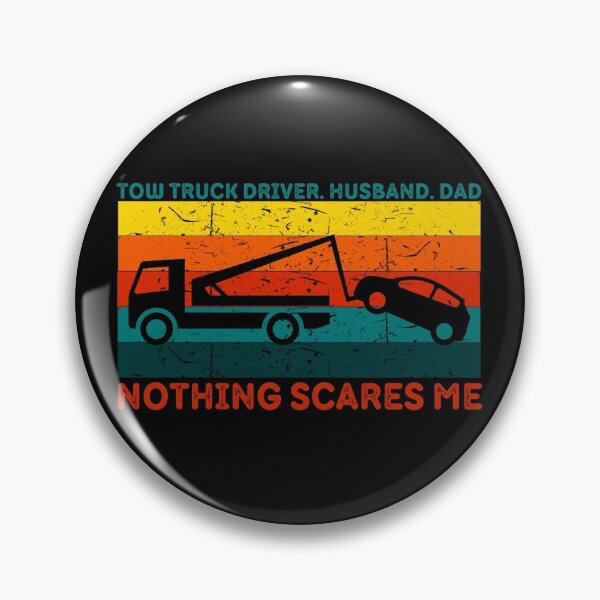 Item preview, Tow Truck Driver Husband Dad Nothing Scares Me Vintage | Funny Tow Truck Operator Dad designed and sold by brooklyntowner.