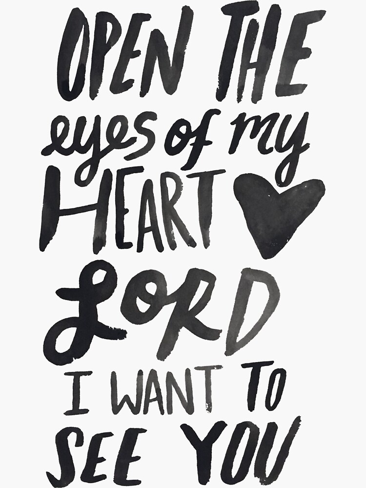 "Open the Eyes of My Heart Lord x Mustard" Sticker by theanointedhome