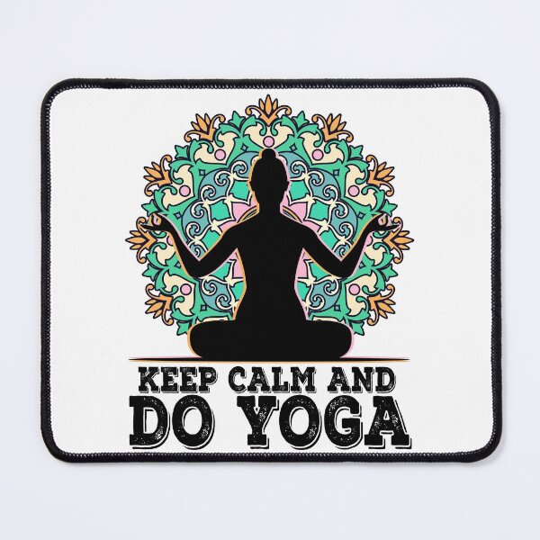Item preview, KEEP CALM AND DO YOGA , cool design for Yoga designed and sold by MoSaid.