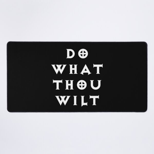 Item preview, Do What Thou Wilt designed and sold by Good-Looking Corpse.