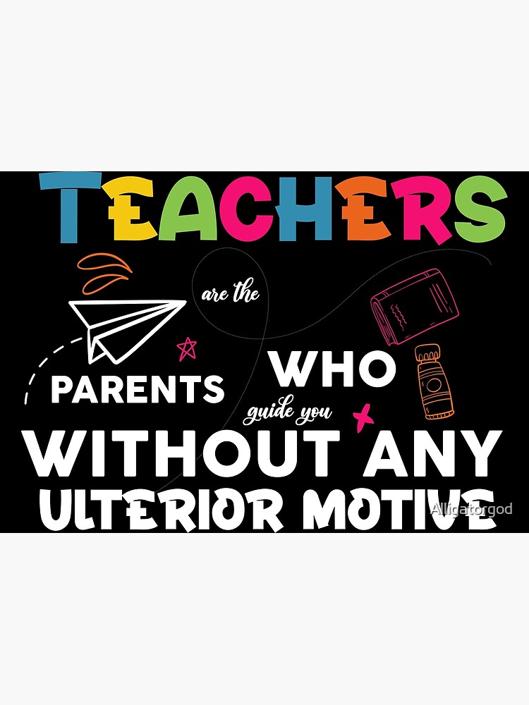 Teachers Are The Parents Who Guide You Premium Matte Vertical Poster 