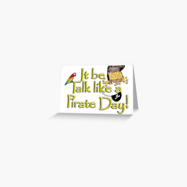 Item preview, Pirate Talk Text - IT Be Talk Like a Pirate Day! designed and sold by Gravityx9.