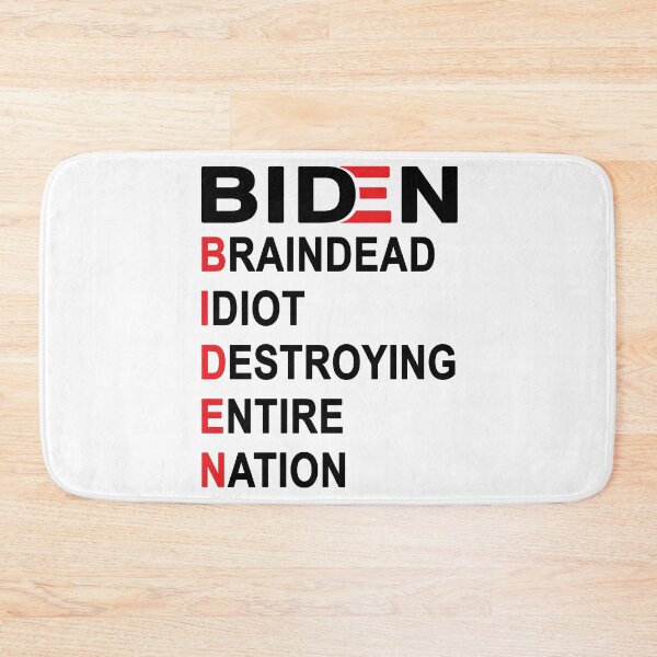 Item preview, Biden Braindead Idiot Destroying Entire Nation, Anti Joe Biden, Anti Biden designed and sold by Mirnamar.