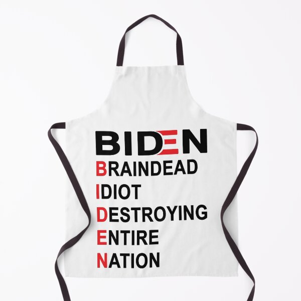 Item preview, Biden Braindead Idiot Destroying Entire Nation, Anti Joe Biden, Anti Biden designed and sold by Mirnamar.