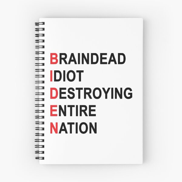 Item preview, Biden Braindead Idiot Destroying Entire Nation, Anti Joe Biden, Anti Biden designed and sold by Mirnamar.