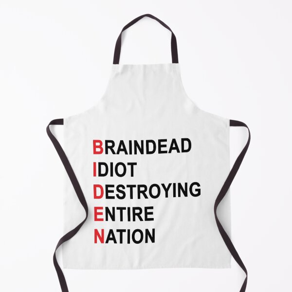Item preview, Biden Braindead Idiot Destroying Entire Nation, Anti Joe Biden, Anti Biden designed and sold by Mirnamar.