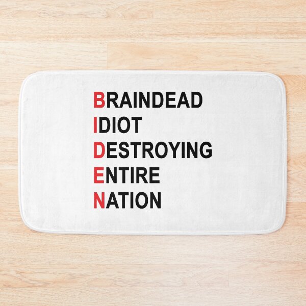 Item preview, Biden Braindead Idiot Destroying Entire Nation, Anti Joe Biden, Anti Biden designed and sold by Mirnamar.