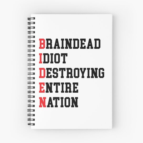 Item preview, Biden Braindead Idiot Destroying Entire Nation, Anti Joe Biden, Anti Biden designed and sold by Mirnamar.