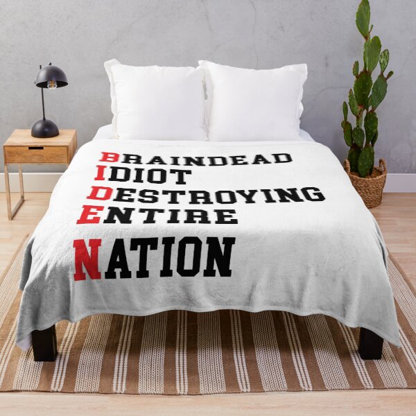 Item preview, Biden Braindead Idiot Destroying Entire Nation, Anti Joe Biden, Anti Biden designed and sold by Mirnamar.