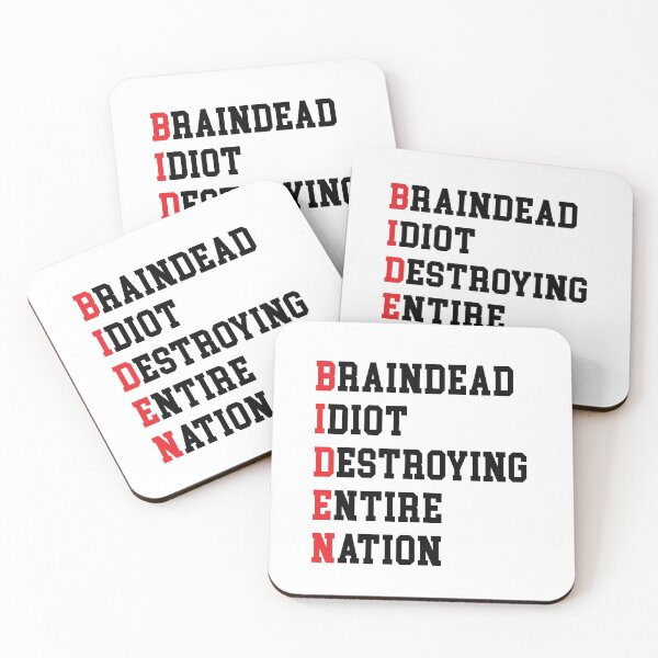 Item preview, Biden Braindead Idiot Destroying Entire Nation, Anti Joe Biden, Anti Biden designed and sold by Mirnamar.