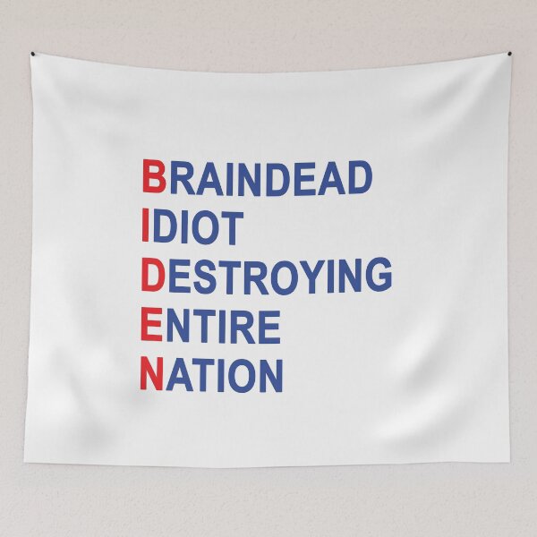 Item preview, Biden Braindead Idiot Destroying Entire Nation, Anti Joe Biden, Anti Biden designed and sold by Mirnamar.