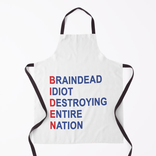 Item preview, Biden Braindead Idiot Destroying Entire Nation, Anti Joe Biden, Anti Biden designed and sold by Mirnamar.