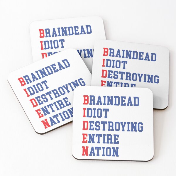 Item preview, Biden Braindead Idiot Destroying Entire Nation, Anti Joe Biden, Anti Biden designed and sold by Mirnamar.