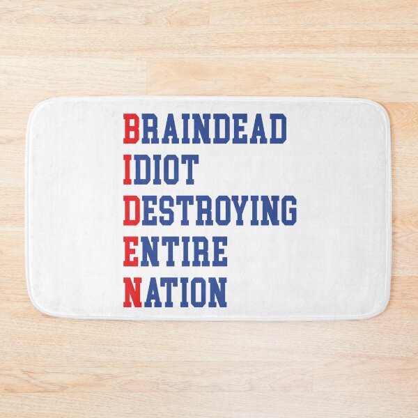 Item preview, Biden Braindead Idiot Destroying Entire Nation, Anti Joe Biden, Anti Biden designed and sold by Mirnamar.