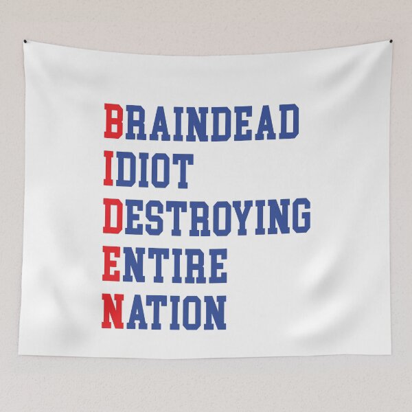 Item preview, Biden Braindead Idiot Destroying Entire Nation, Anti Joe Biden, Anti Biden designed and sold by Mirnamar.