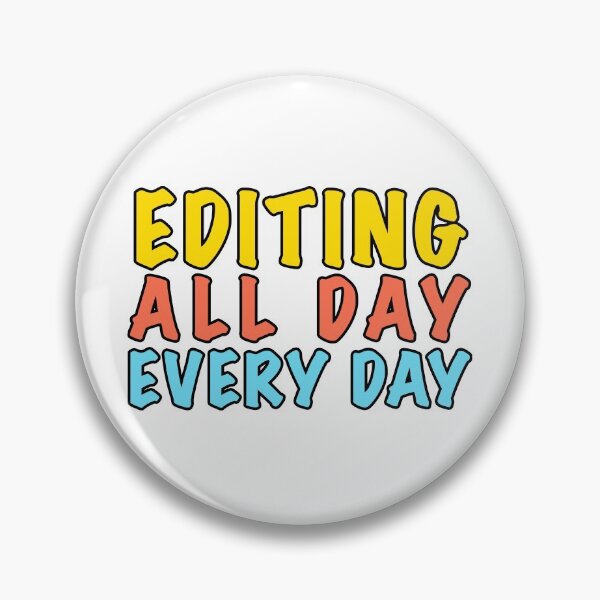 Item preview, Editing all day every day designed and sold by Dinashop.