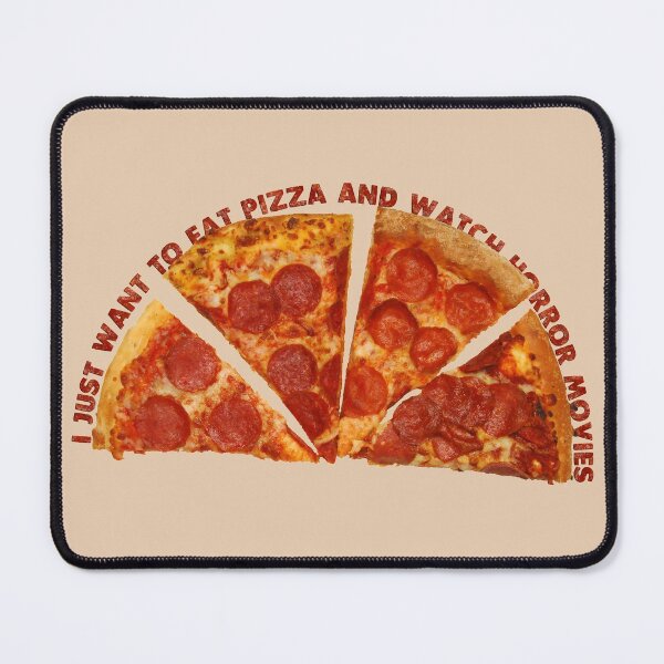 Item preview, I Just Want To Eat Pizza And Watch Horror Movies designed and sold by Phantasmal-2-do.