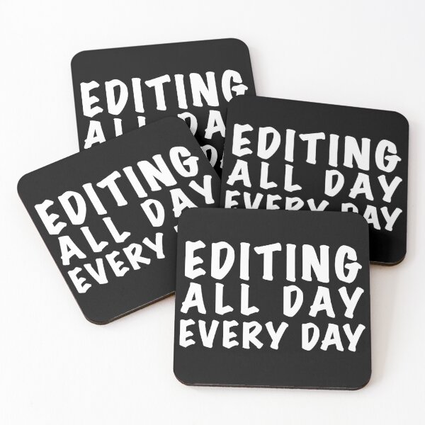 Item preview, Editing all day every day designed and sold by Dinashop.