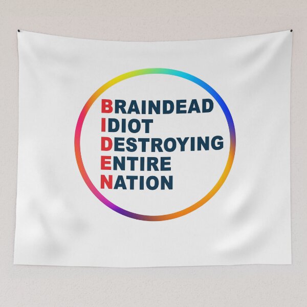 Item preview, Biden Braindead Idiot Destroying Entire Nation, Anti Joe Biden, Anti Biden designed and sold by Mirnamar.