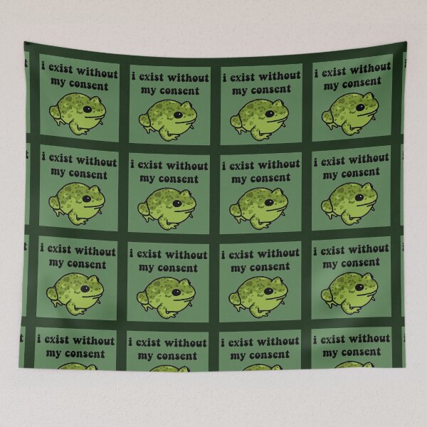 Item preview, I Exist Without My Consent Frog designed and sold by melouker.