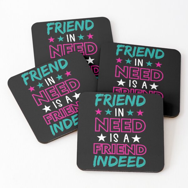 Item preview, Friend In Need Is A Friend Indeed designed and sold by BRILMO.