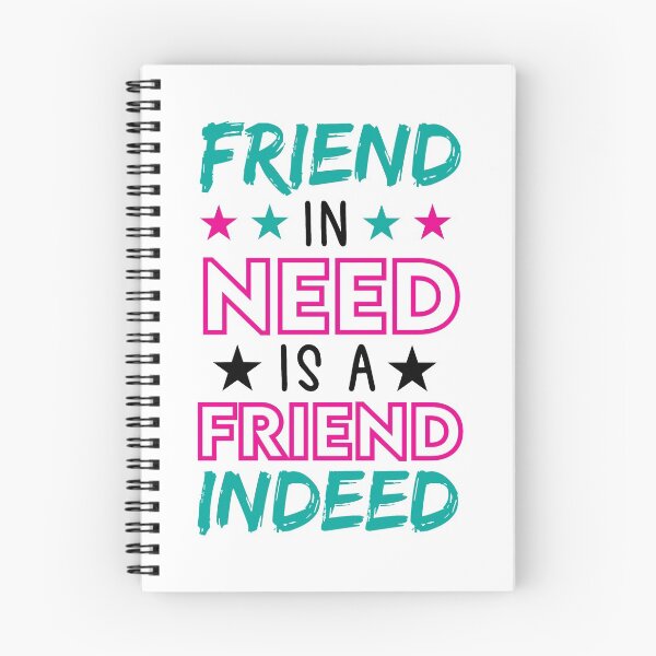 Item preview, Friend In Need Is A Friend Indeed designed and sold by BRILMO.