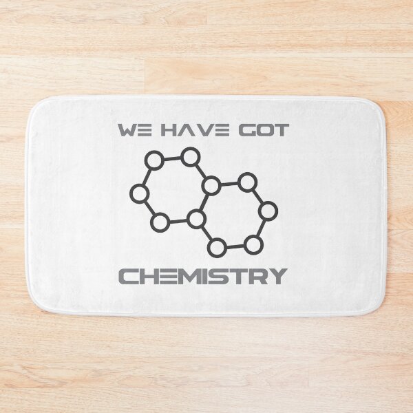 Item preview, Funny Chemistry We have Got Chemistry not that bohr-ing Awesome Science Love Funny Science Geeky Science designed and sold by DesignByHeartUK.