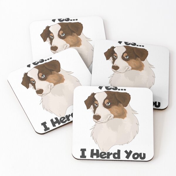 Item preview, Yes I Herd you red tri Australian shepherd designed and sold by Blaspur.