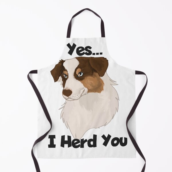 Item preview, Yes I Herd you red tri Australian shepherd designed and sold by Blaspur.
