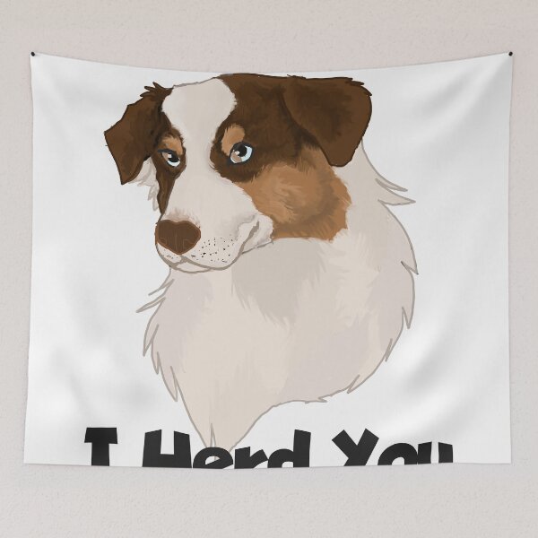 Item preview, Yes I Herd you red tri Australian shepherd designed and sold by Blaspur.