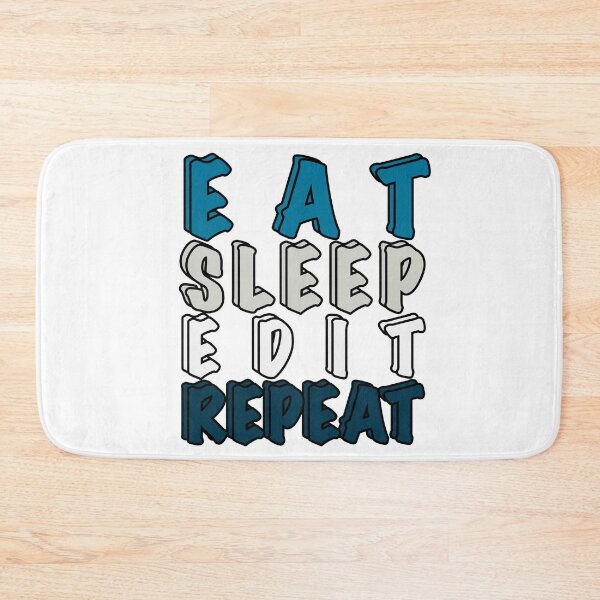 Item preview, Eat Sleep Edit Repeat designed and sold by Dinashop.