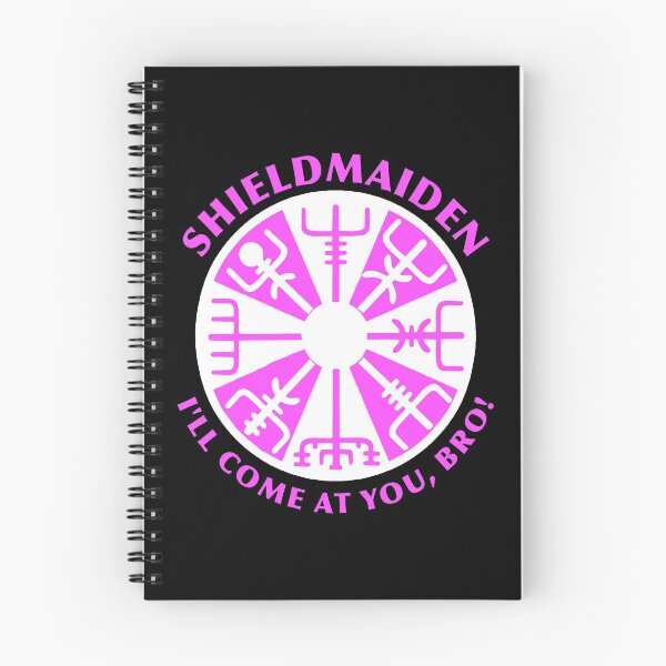 Item preview, Shield Maiden I'Ll Come At You Bro designed and sold by julianne5689.