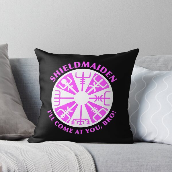 Item preview, Shield Maiden I'Ll Come At You Bro designed and sold by julianne5689.