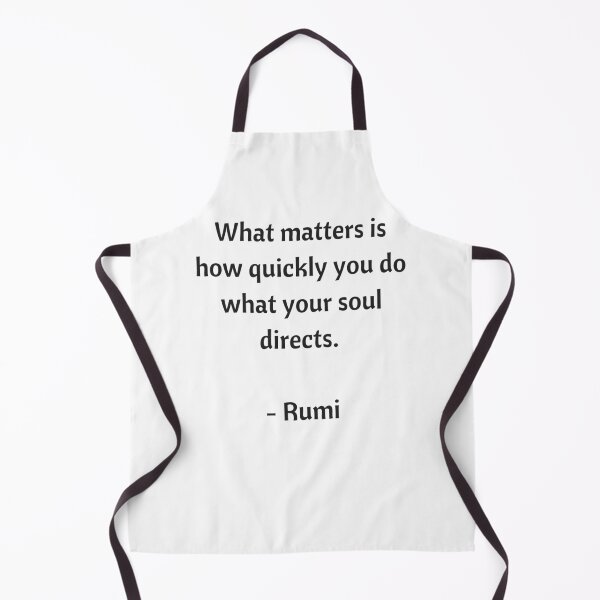 Item preview, Rumi Quotes - What matters is how quickly you do what your soul directs designed and sold by Inspirationmotivation.