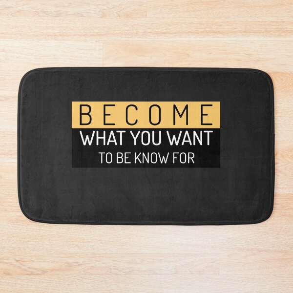 Item preview, Become what you want to be known for designed and sold by AlexF90.