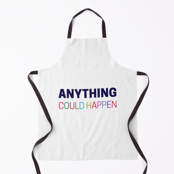 Item preview, ANYTHING COULD HAPPEN designed and sold by Inspirationmotivation.