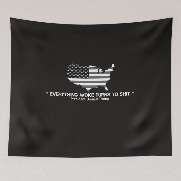 Item preview, Funny Sayings Trump "Everything Woke Turns to Shit."  designed and sold by SarahMohanad.