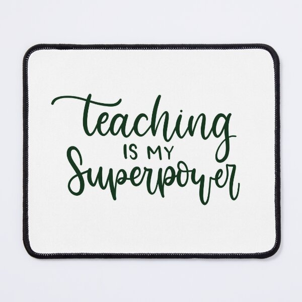 Item preview, Teaching is my Superpower designed and sold by eaprice19.