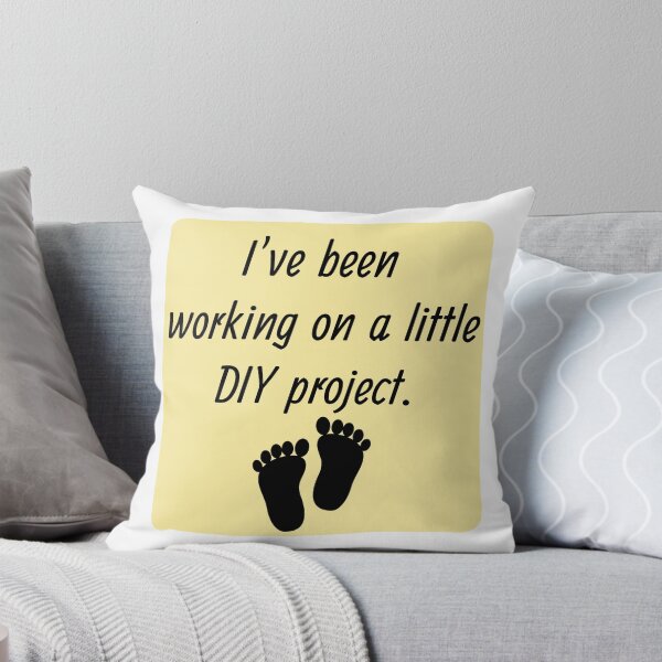 Item preview, I've Been Working on a Little DIY Project designed and sold by Corrie Mick.