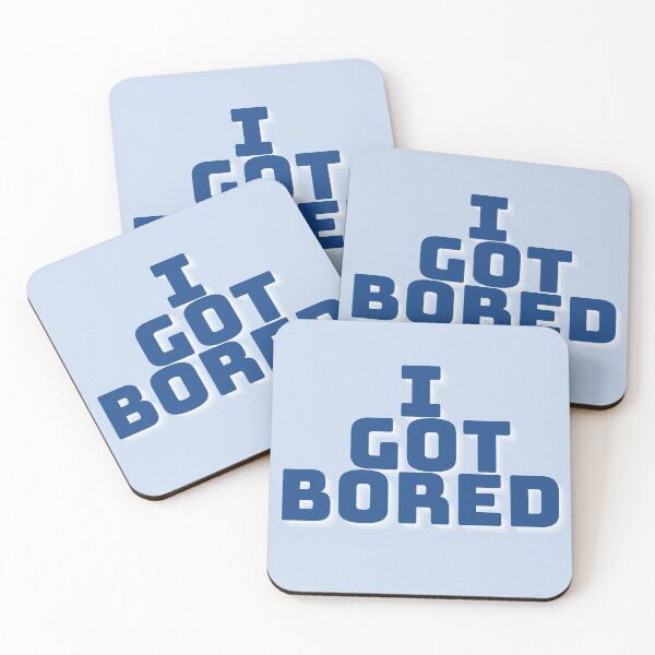 Item preview, I Got Bored designed and sold by Greer Collins.