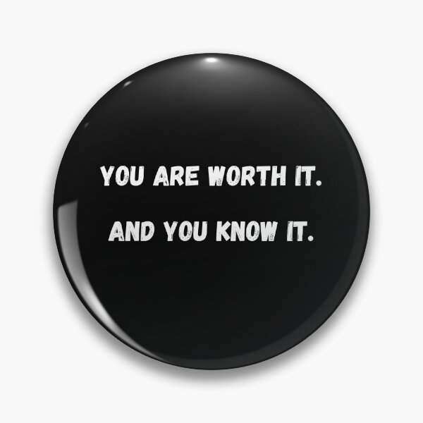 Item preview, You are worth it. designed and sold by Blue Flower.