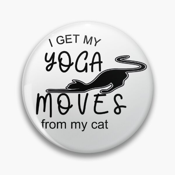 Item preview, i get my yoga moves from my cat funny cat stretchin  ,yoga time  designed and sold by Havic  Tees.