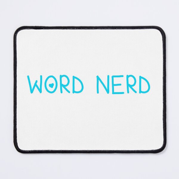 Item preview, Word Nerd designed and sold by Whoopsidoodle.