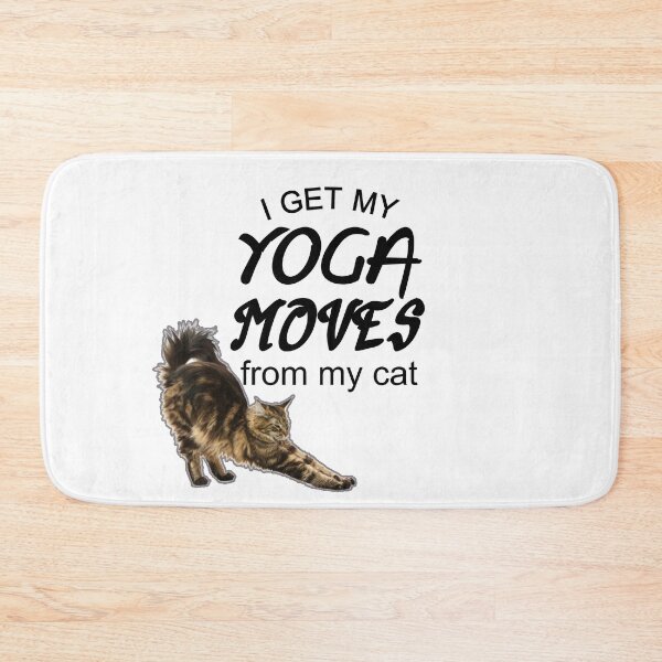 Item preview,  i get my yoga moves from my cat funny cat stretchin  ,yoga time ,funny cat stretch designed and sold by Havic  Tees.